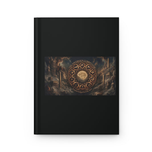 The Sovereign Curriculum – Premium Hardcover Matte Journal